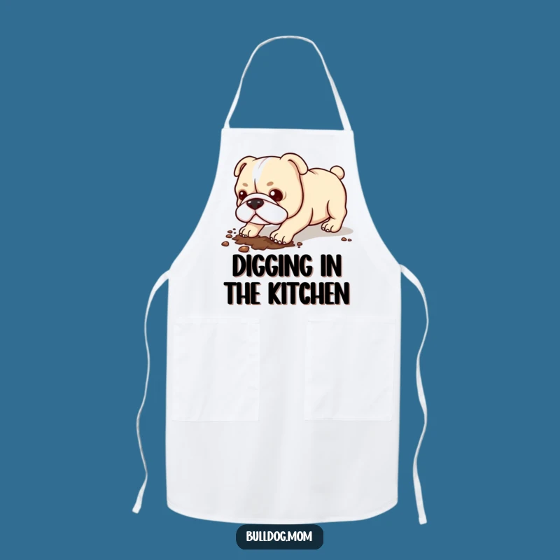 Funny Kawaii Bulldog Apron: Digging Dog Kitchen Wear