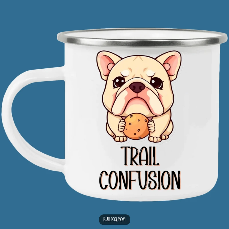 Funny Kawaii Bulldog Camping Mug: Bewildered Brews, a Rugged Funny Dog Gift