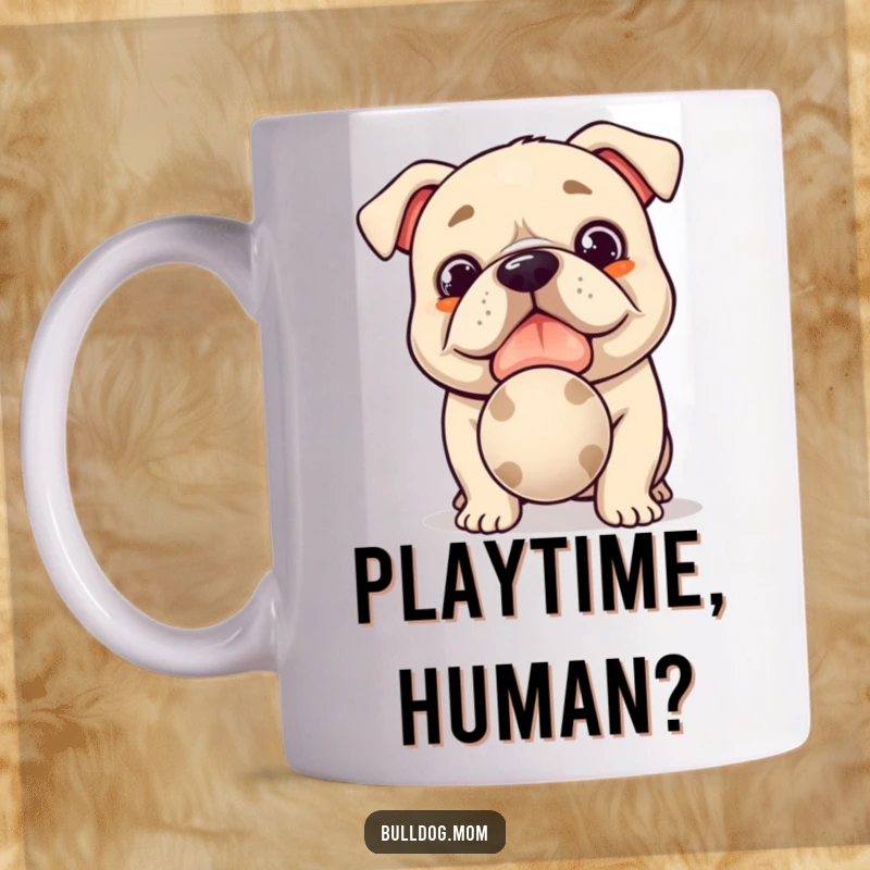 Funny Kawaii Bulldog Mug: Cute dog with hopeful eyes offering a slobbery tennis ball, perfect gift for dog owners.