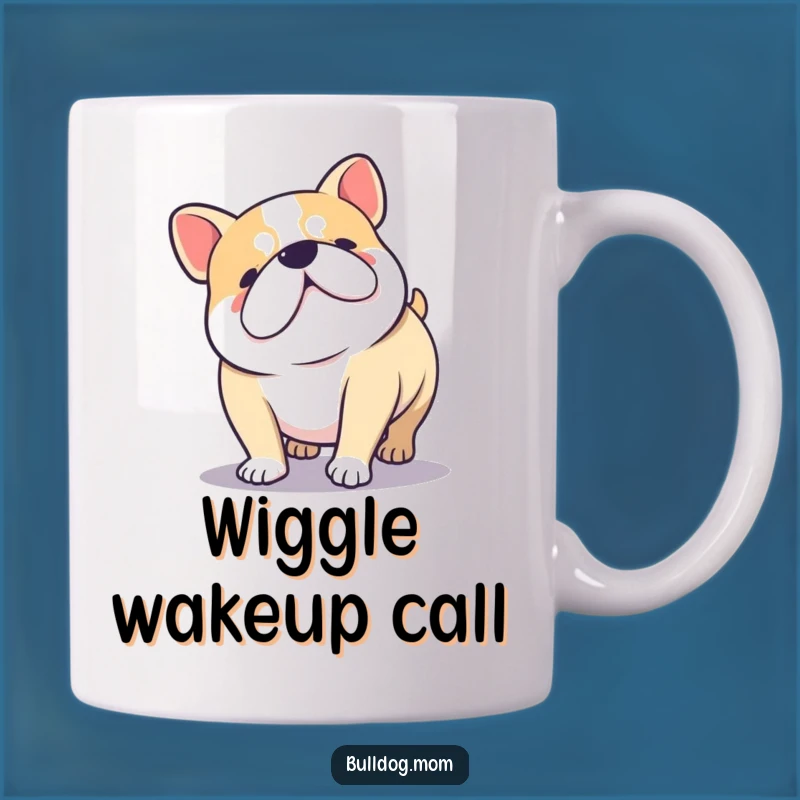 Funny Kawaii Bulldog Wiggle Mug - Happy Chubby Dog Lover Gift