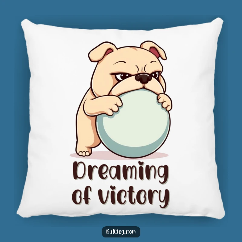 Funny Bulldog Pillow: Determined Ball Pusher Comfort Gift