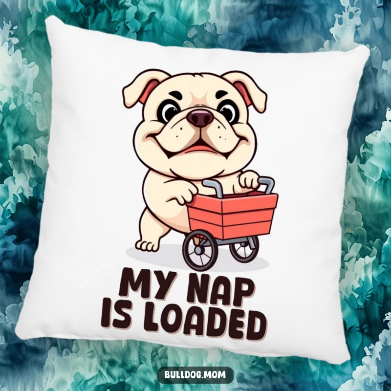 Funny pillow showcasing a determined bulldog mascot pushing a tiny cart, offering comfort and a chuckle.