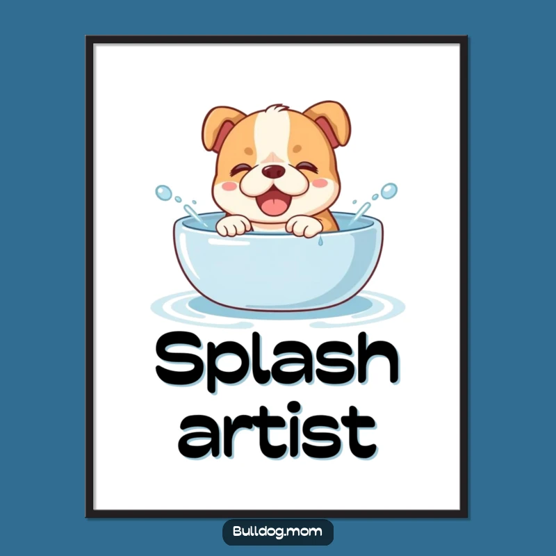 Funny Splashy Bulldog Cub Print - Giggling Pup Water Play, Digital Art Gift!