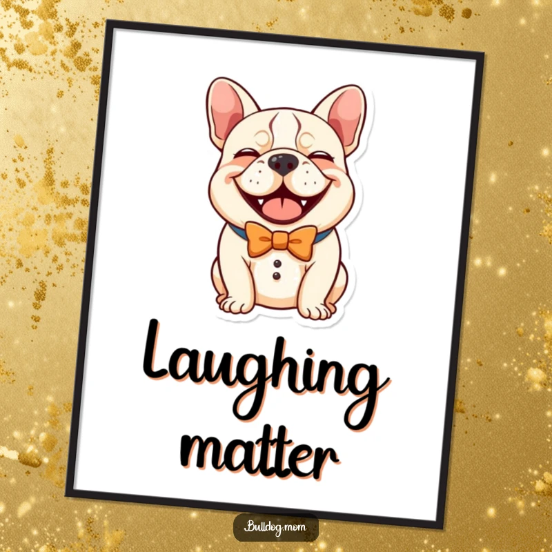 Funny Kawaii Bulldog Digital Art Print, a cute dog in a comical bow tie giving a hearty laugh, humorous and downloadable artwork.