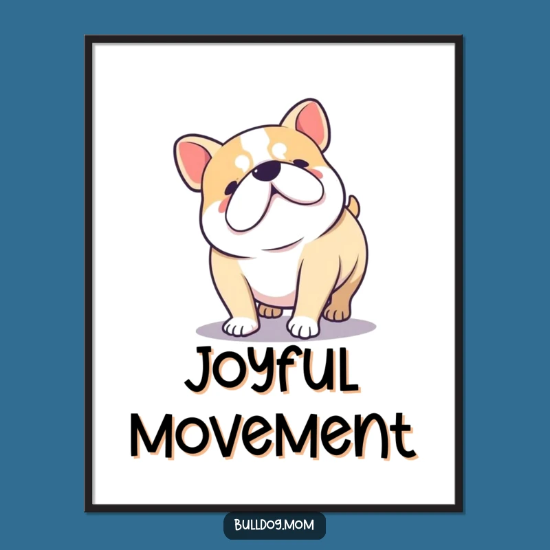 Funny Kawaii Bulldog Digital Art - Happy Chubby Dog Print for Gift