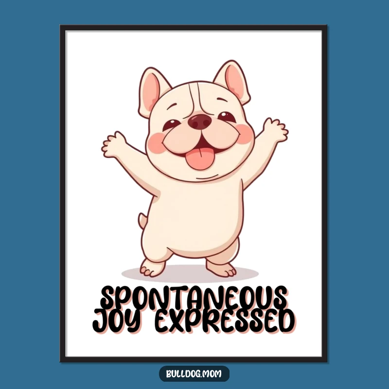 Funny Kawaii Bulldog Digital Art Print: Clumsy Happy Dance, Comedic Decor
