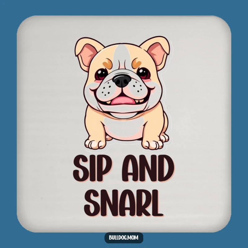 Funny Kawaii Bulldog Drink Coaster: Playful Snarl Smile, Comedic Table Saver