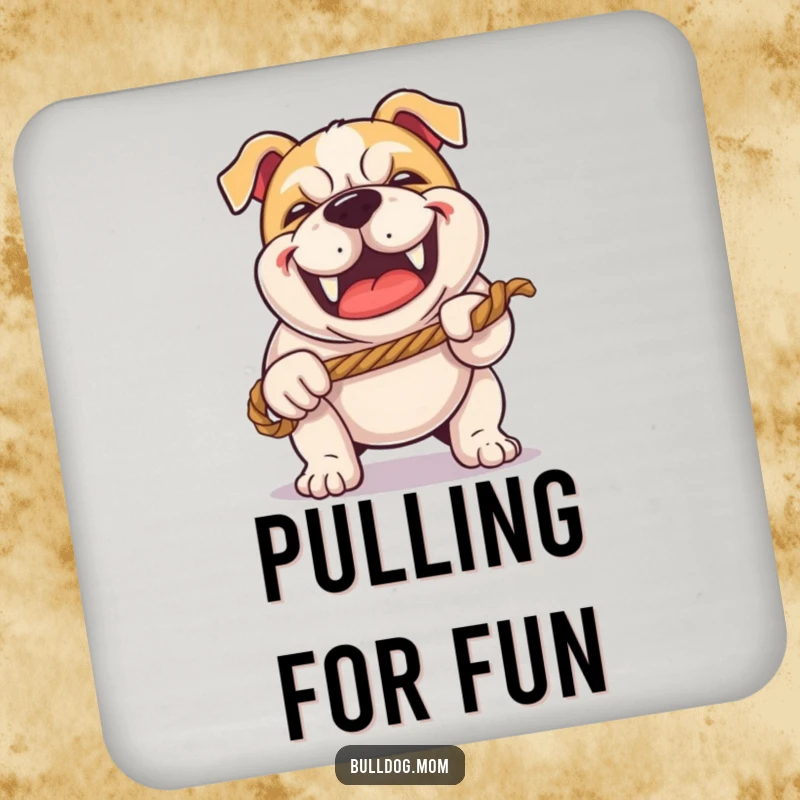 Funny Kawaii Bulldog coaster with a happy grunt, playing tug-of-war with a rope, guarding surfaces with playful humor.