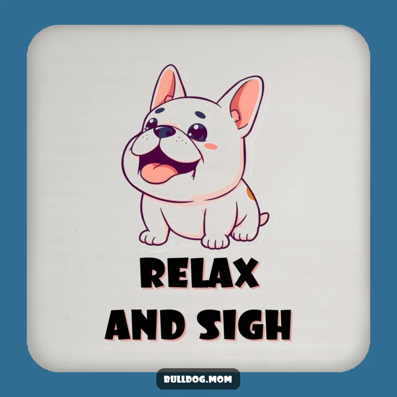 Funny Content Bulldog Coasters: Set of cute coasters with a happy sighing pup, a perfect funny gift.