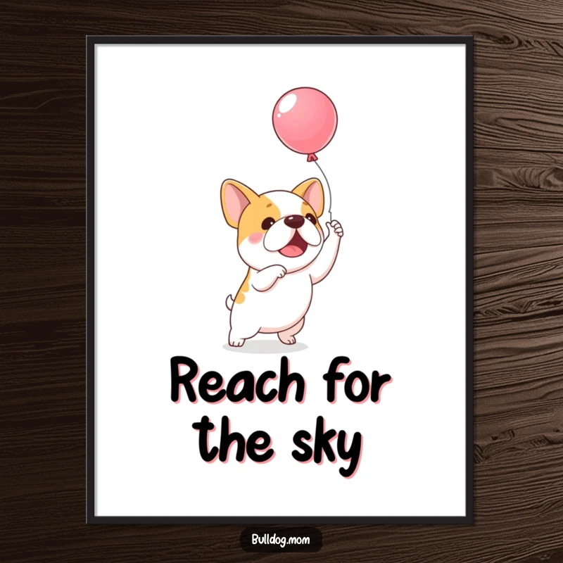 Funny Balloon Bulldog Poster: A whimsical illustration of an excited kawaii bulldog leaping to catch a colorful floating balloon.