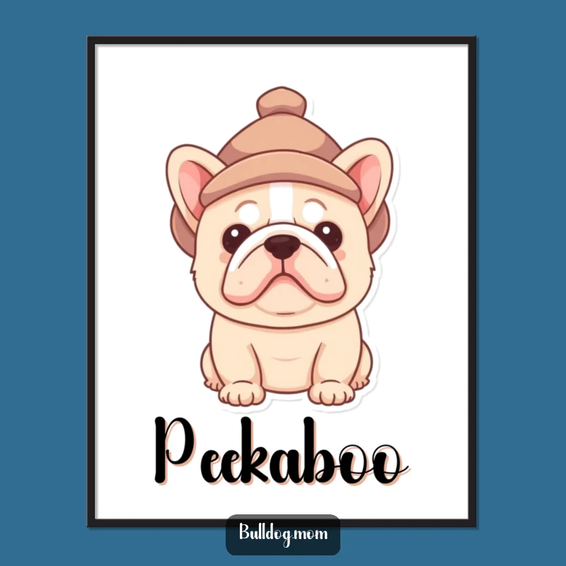 Funny Bulldog Hat Peek Poster - Adorable Pup Wall Art Gift