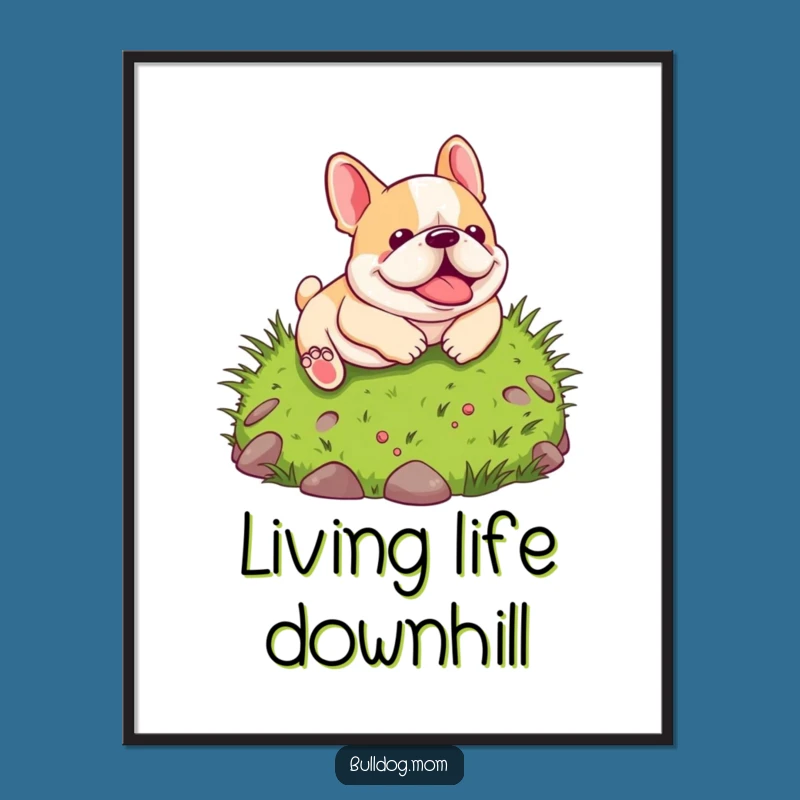 Funny Kawaii Bulldog Poster: Adorable rolling pup artwork, a hilarious and charming addition to any wall, makes a great funny gift.