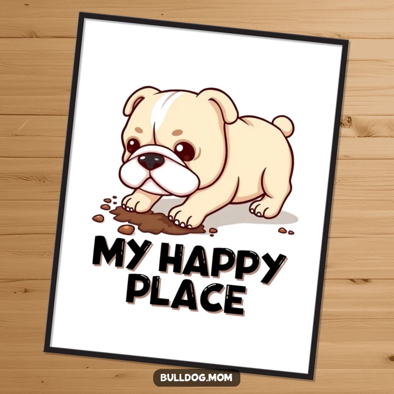 Funny Kawaii Bulldog Poster: A vibrant print of a kawaii bulldog digging enthusiastically with its short, stubby legs.