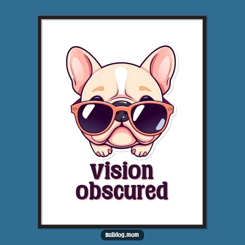Funny Kawaii Bulldog Poster: Oversized Shades Art, a Quirky Dog Lover Gift