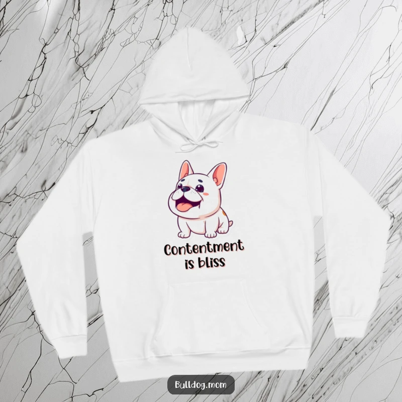 Funny Content Bulldog Hoodie: A happy bulldog looks upwards with a contented sigh, embodying ultimate relaxation and peace.