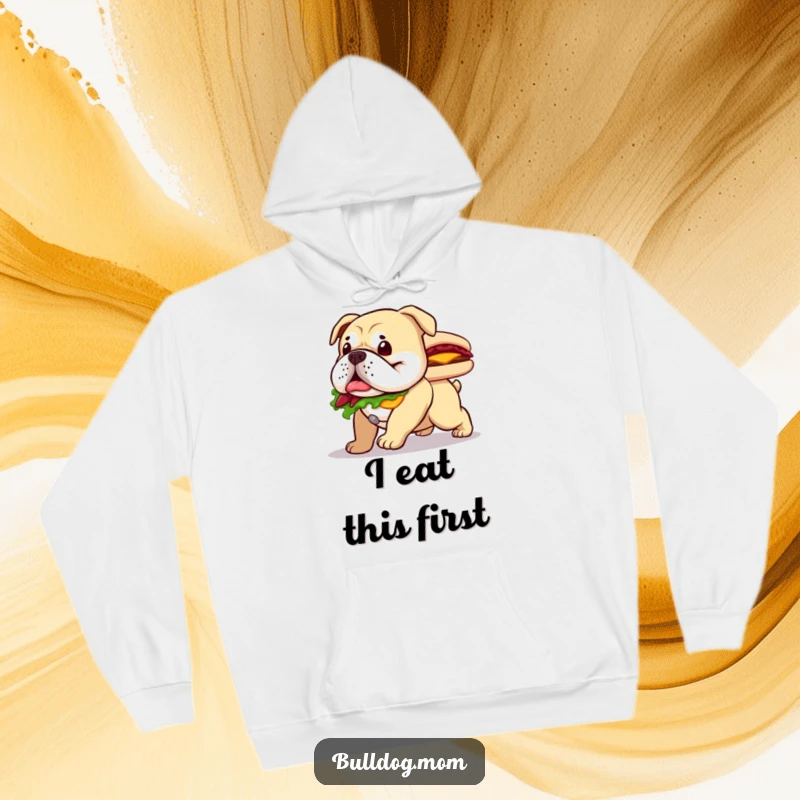 Funny hoodie featuring a happy bulldog enthusiastically waddling with a giant sandwich, a delicious sight.