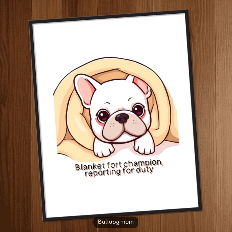 Funny Free Printable wall art of a kawaii bulldog peeking cozily from under a blanket, radiating warmth and sweet comfort. Inviting decor.