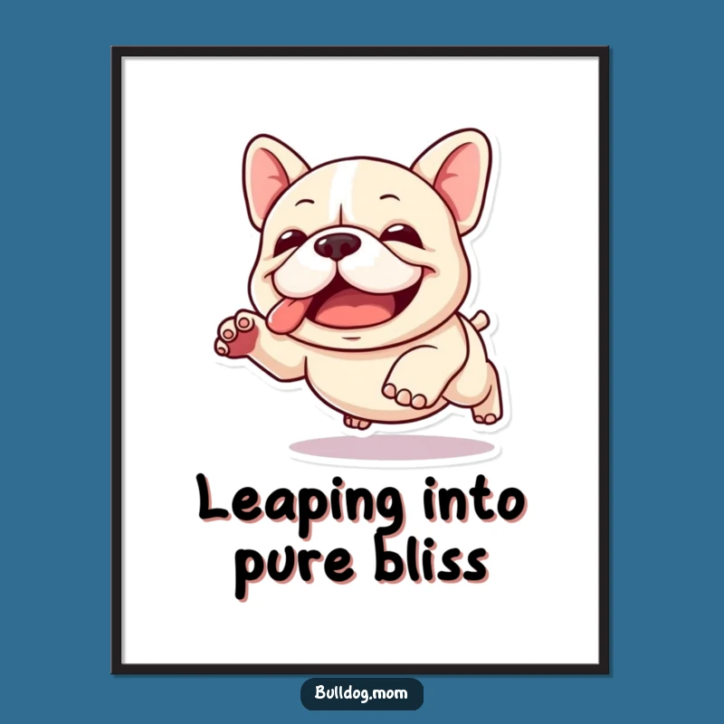 Free Printable Wall Art: Funny Kawaii Bulldog Joyful Leap, Humorous Downloadable Gift
