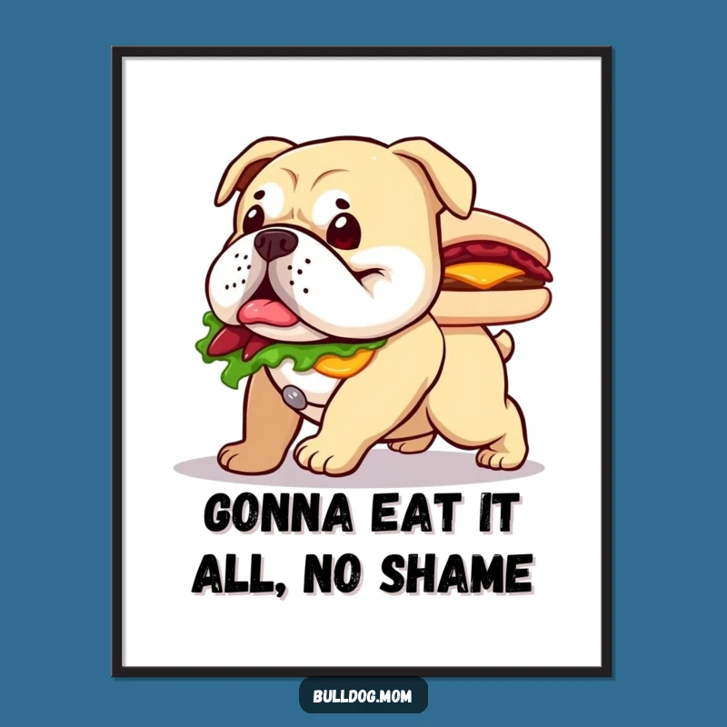 Funny Free Printable Bulldog Art: Waddling Sandwich Pup Wall Decor, Hilarious Downloadable Gift