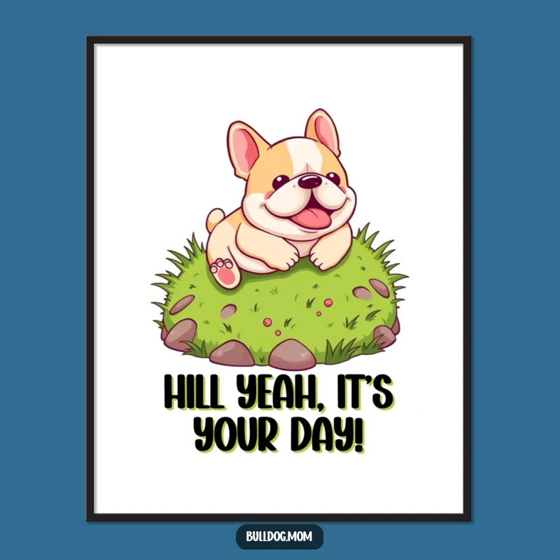 Funny Free Printable Wall Art: Kawaii Bulldog Rolling, Hilarious Downloadable Decor Gift!