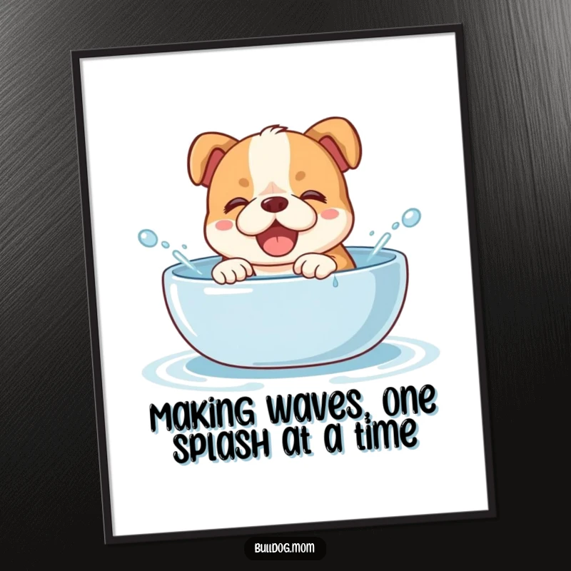 Funny Free Printable Wall Art of a giggling bulldog cub joyfully splashing water in a shallow bowl.