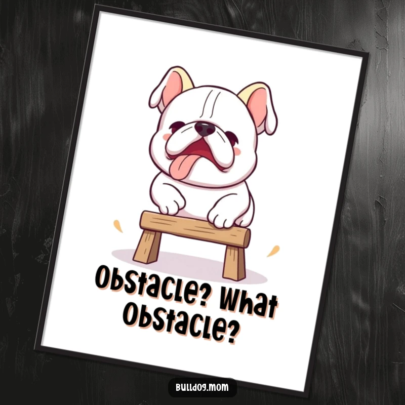 Funny Free Printable Wall Art: A Kawaii bulldog is hilariously captured in a clumsy jump attempt over a small, easily cleared obstacle.