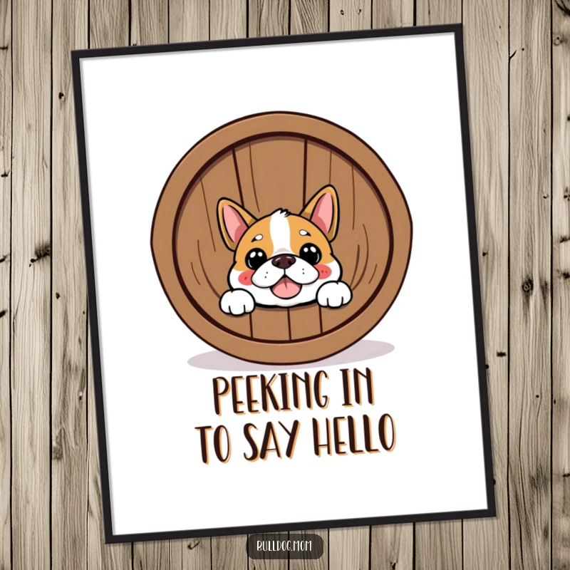 Funny Free Printable Wall Art: Happy bulldog peeking cheerfully from a large barrel, adding a playful and humorous element.