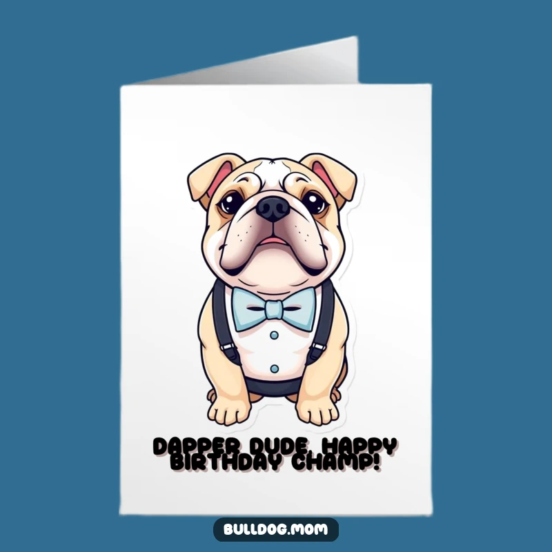 Funny Bulldog Birthday Card Free Printable: Dapper Pup in Bow Tie!