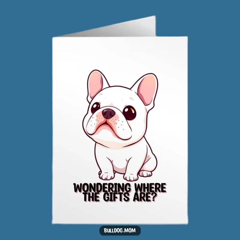 Free Printable Birthday Card: Curious Bulldog - Adorable Downloadable Gift!