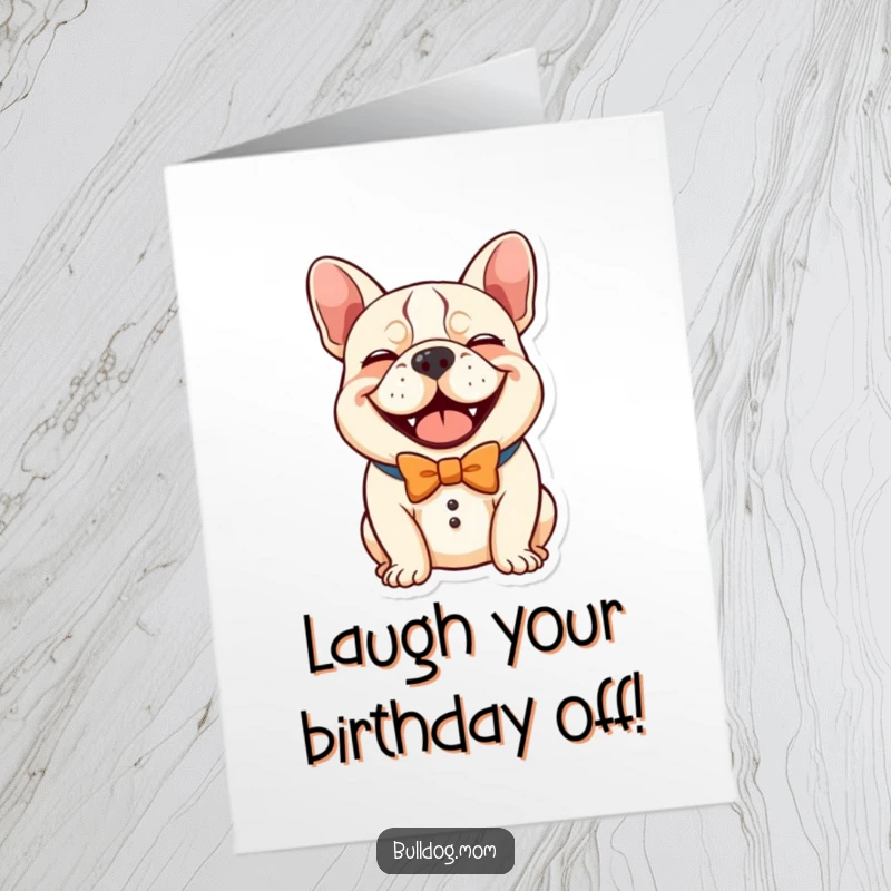 Funny Free Printable Birthday Card: Kawaii Bulldog in a bowed tie, laughing heartily, ready for a party.