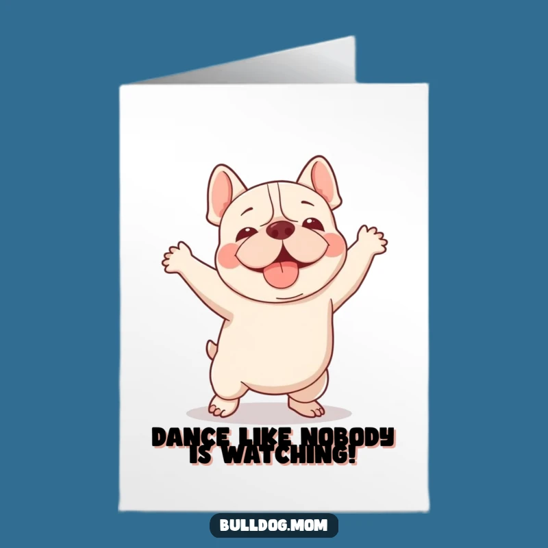 Free Printable Congrats Card: Funny Kawaii Bulldog Dancing, Awesome Downloadable Gift