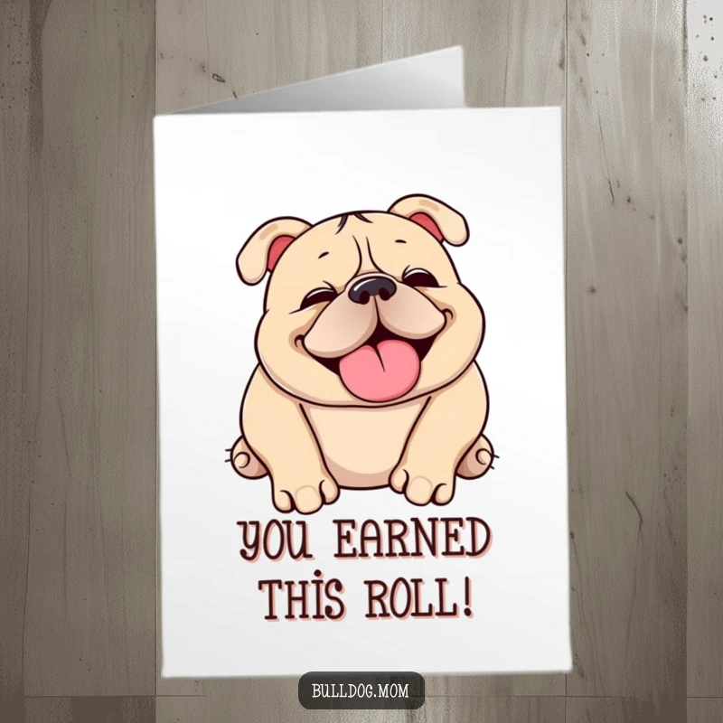 Funny Free Printable Congratulations Card: A cute Kawaii bulldog rolls happily, making a joyful snorting sound in celebration.