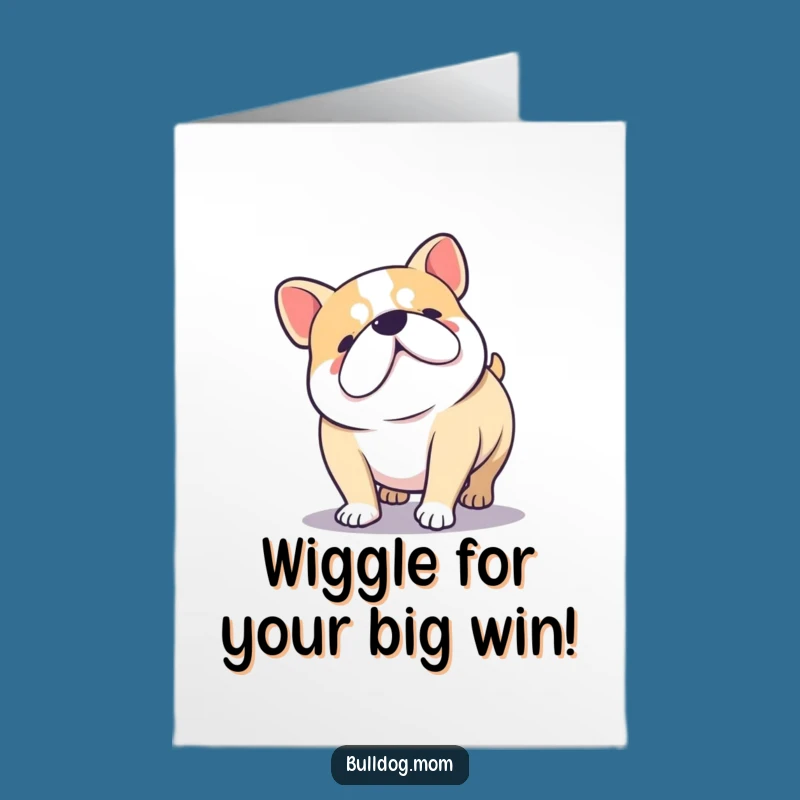Free Printable Congrats Card: Wiggling Kawaii Bulldog Celebration Downloadable
