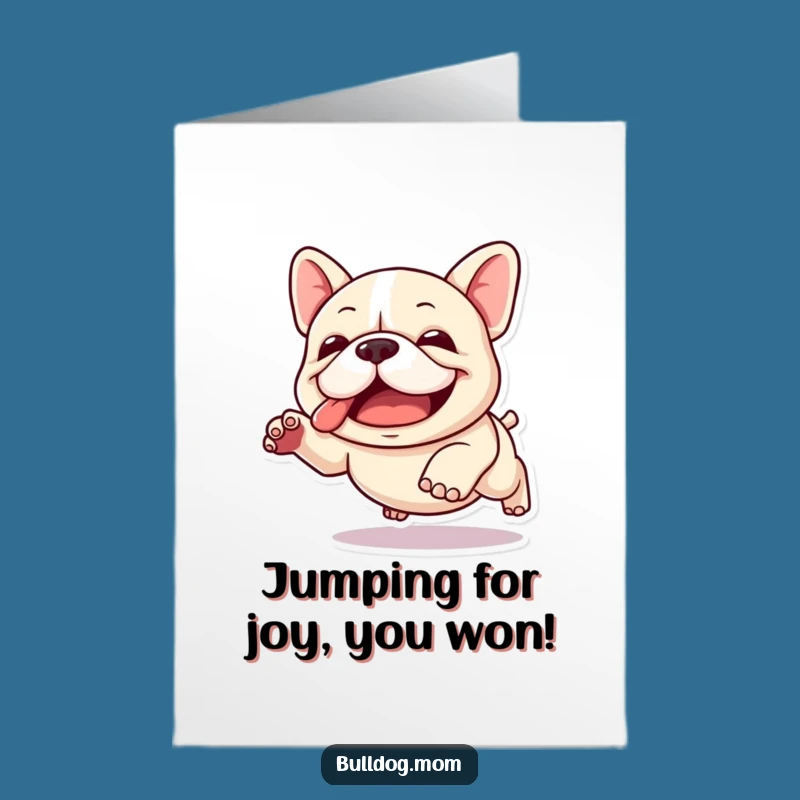 Free Printable Congrats Card: Funny Kawaii Bulldog Leap for a Joyful Downloadable Gift
