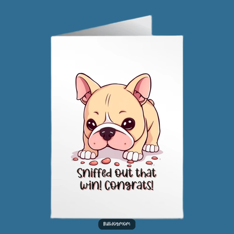 Free Printable Curious Bulldog Congrats Card: Funny Downloadable Discovery