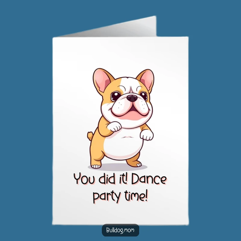 Free Printable Wiggly Bulldog Congrats Card: Celebrate with a Funny Downloadable Dance