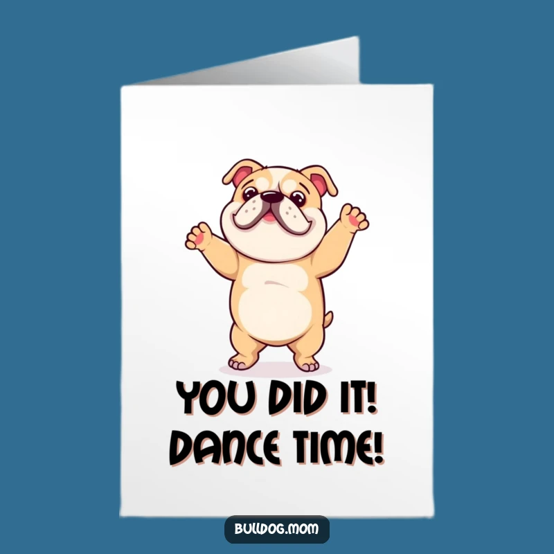 Free Printable Bulldog Dance Card: Congrats on the Moves! - Funny Downloadable Gift