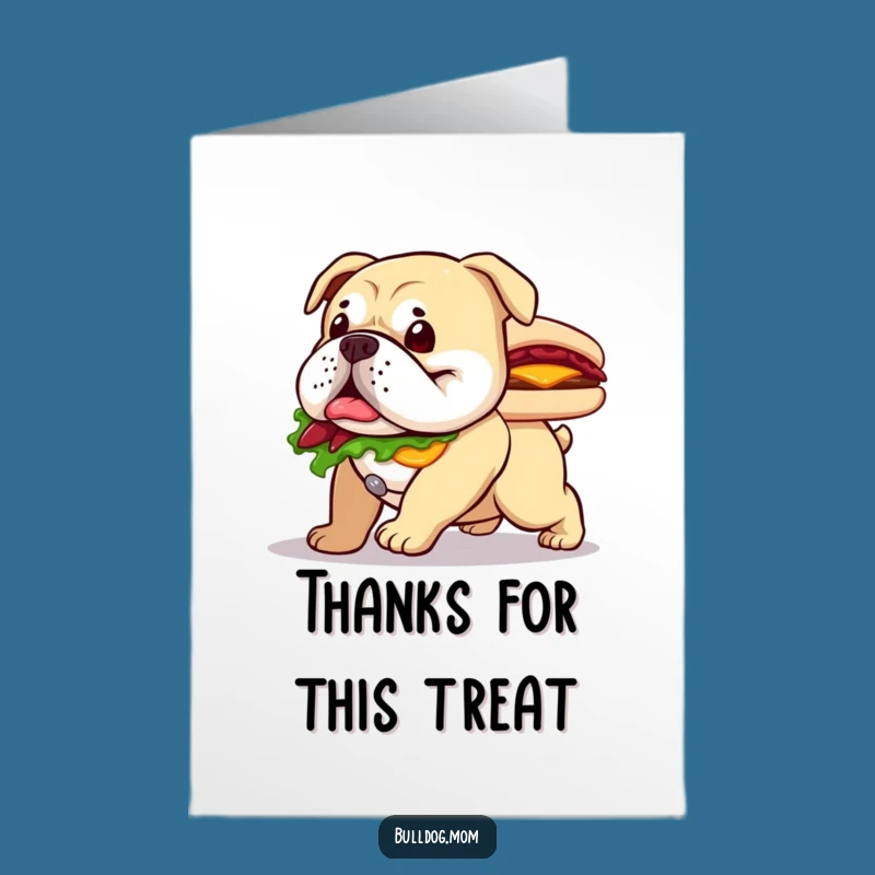 Amusing Free Printable Bulldog Thank You Card: Waddling Pup & Sandwich for a Heartfelt Downloadable Gift
