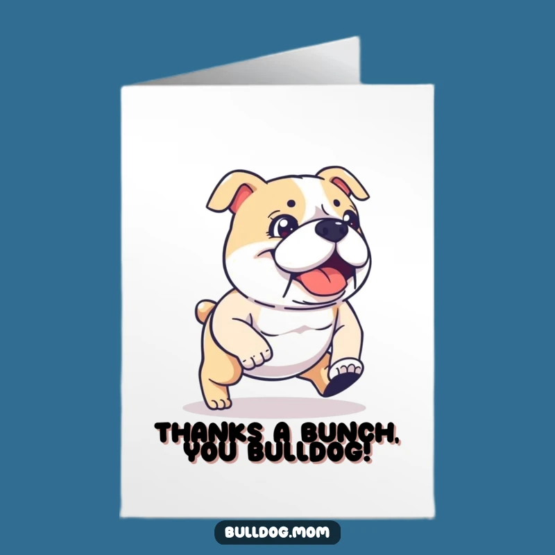 Free Printable Bulldog Thank You Card: Kawaii Pup's Determined Striding for Gratitude