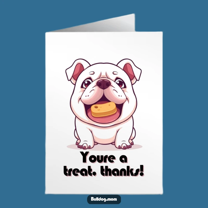 Free Printable Thank You Card: Bulldog Balancing Treat - Funny Downloadable Gift