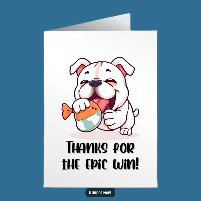 Free Printable Thank You Card: Kawaii Bulldog Toy Battle for a Humorous Downloadable Gift