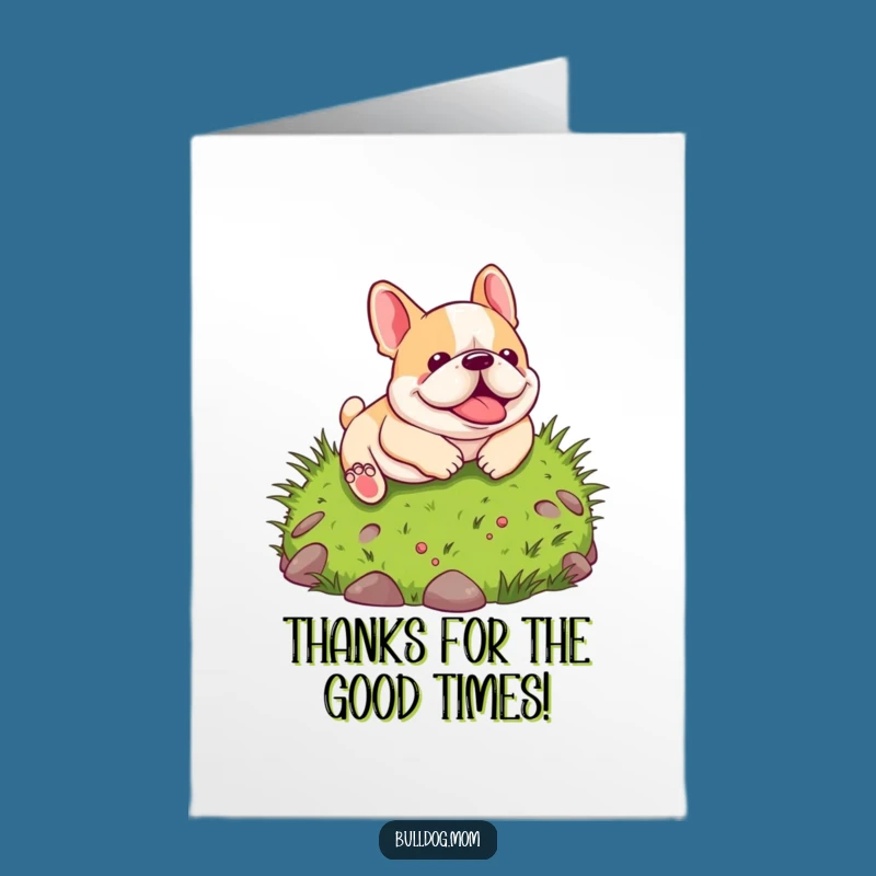 Thank You Free Printable Card: Kawaii Bulldog Rolling, Funny Downloadable Gift Idea!