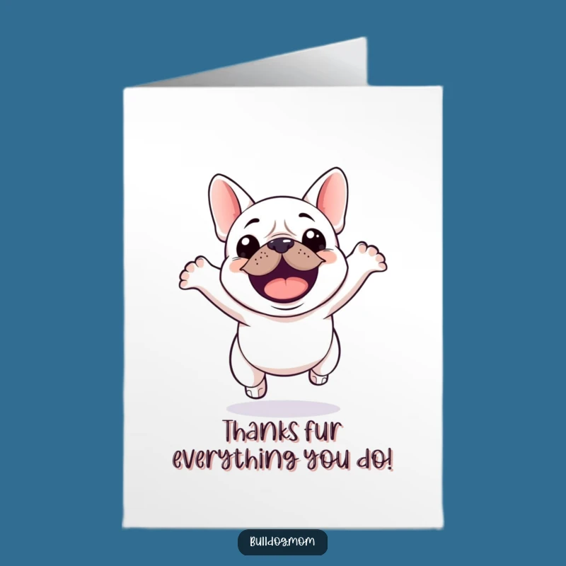 Free Printable Thank You Card: Happy Kawaii Bulldog Jump - Sweet Downloadable Gift!
