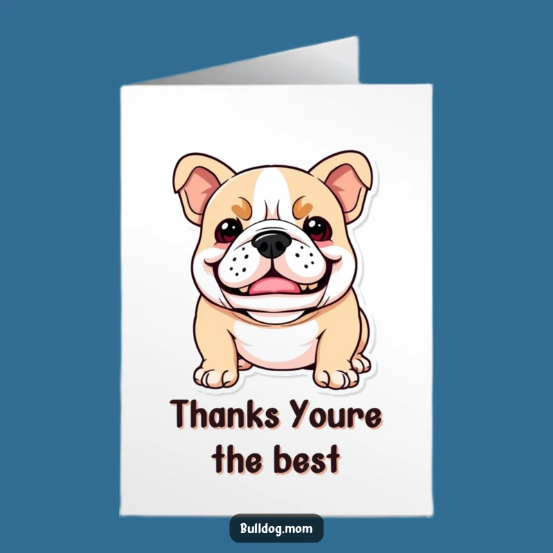 Free Printable Thank You Card: Funny Kawaii Bulldog Grateful, Sweet Downloadable Gift