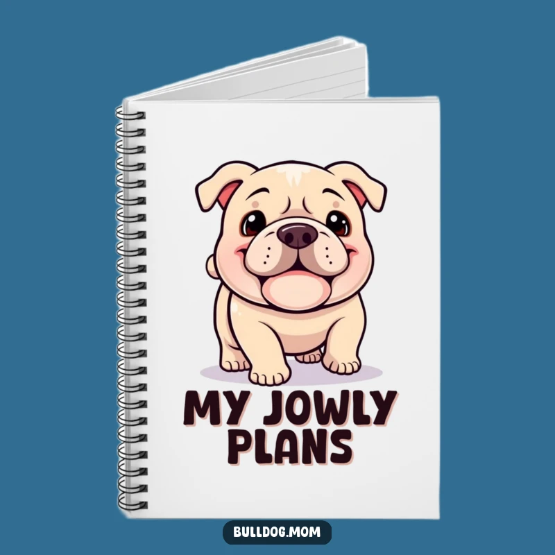 Funny Kawaii Bulldog Notebook: Happy Plodder Journal, Perfect Humorous Gift