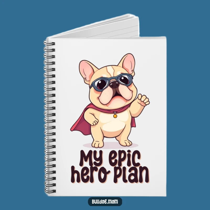 Funny Kawaii Bulldog Superhero Cape Notebook - Heroic Puppy Journal