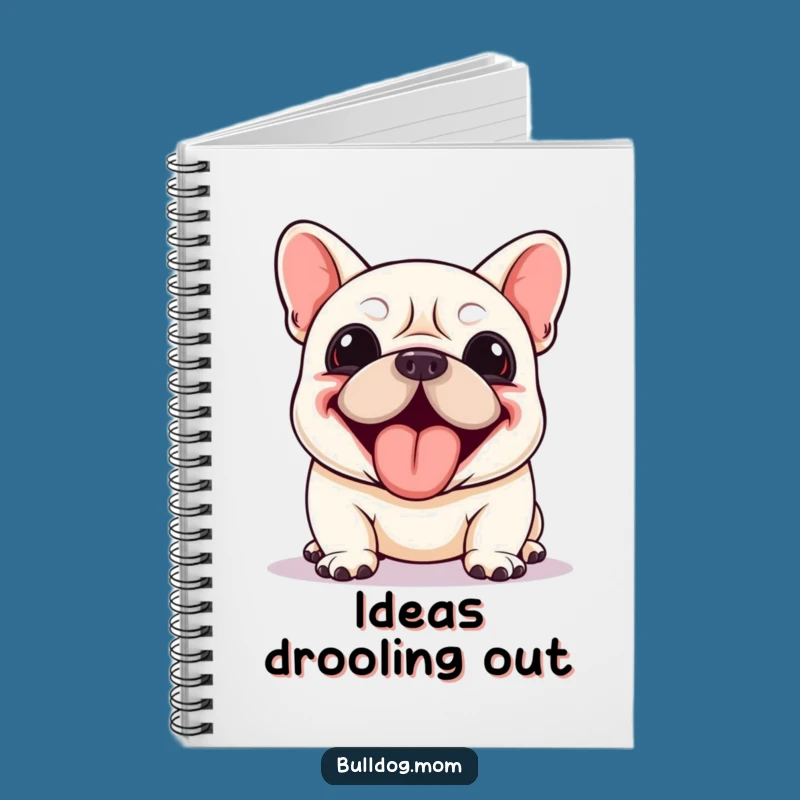 Funny Kawaii Bulldog Notebook: Enthusiastic Panting, Comedic Journal