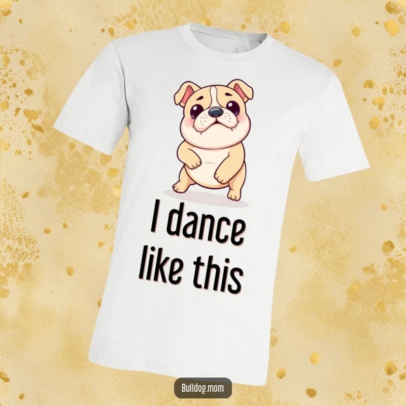 Funny Kawaii Bulldog Shuffle T-Shirt: Cute bulldog doing a funny dance shuffle, showcasing its quirky and lovable personality.