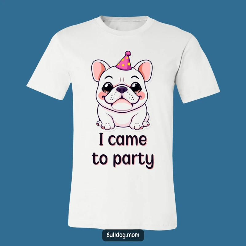 Funny Kawaii Bulldog Party Tee, Goofy Grin Birthday Shirt for Fun